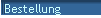 Bestellung